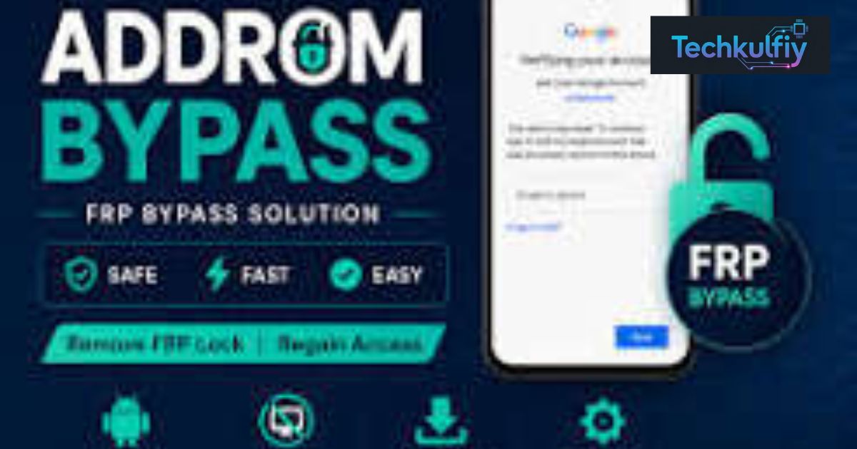 AddROM Android FRP Guide: Complete Guide to FRP Lock and Recovery