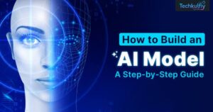How to Build AI Models: A Step-by-Step Guide for Beginners