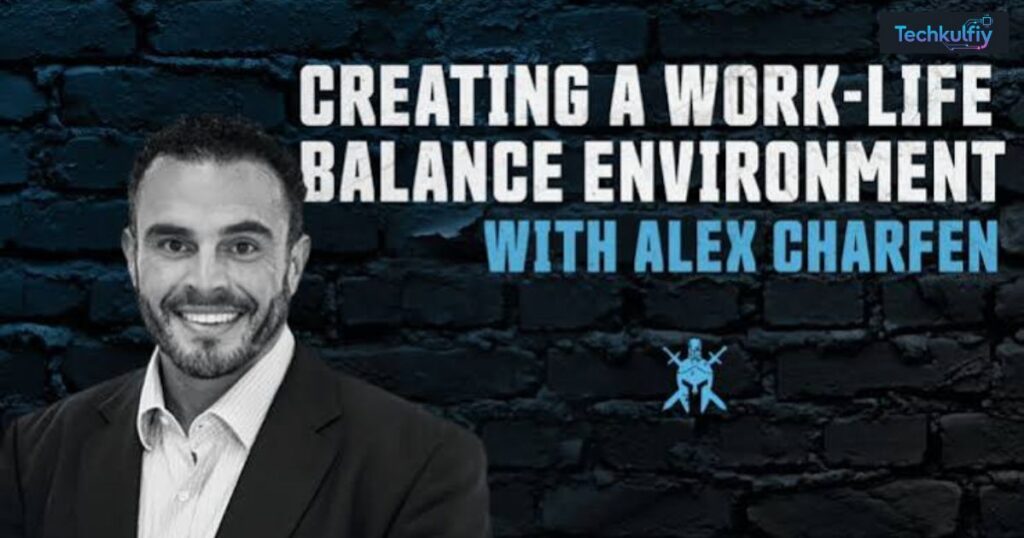 Who Is Alex Charfen?
