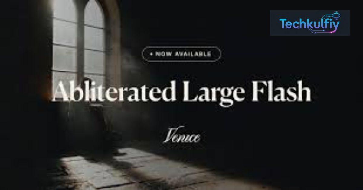 Abliterated Large Flash AI Model: Features, Vision, and AI Coding Uses