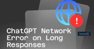 How to Fix ChatGPT Network Error on Long Responses (5 Quick Ways)
