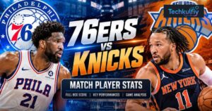 Knicks vs 76ers Match Player Stats: Box Score, Leaders, Team Stats & Analysis