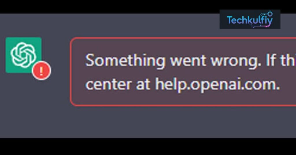 Why Does ChatGPT Show This Error?